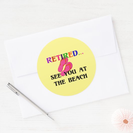 Gepensioneerd - Zie je bij het strand Ronde Sticker (Envelop)