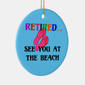 Gepensioneerd - Zie je bij het strand, roze Teensl Keramisch Ornament (Rechts)