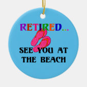 Gepensioneerd - Zie je bij het strand, roze Teensl Keramisch Ornament (Voorkant)