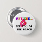 Gepensioneerd - Zie je bij het strand, roze Teensl Ronde Button 5,7 Cm (Voorkant /achterkant)