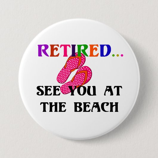Gepensioneerd - Zie je bij het strand, roze Teensl Ronde Button 7,6 Cm (Voorkant)