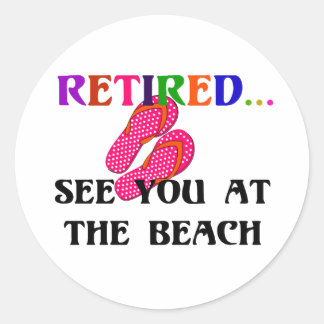 Gepensioneerd - Zie je bij het strand, roze Teensl Ronde Sticker