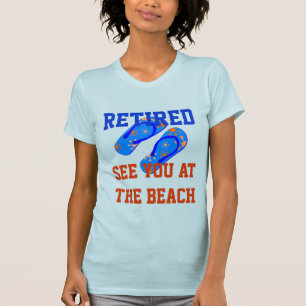 Gepensioneerd - Zie je bij het strand T-shirt