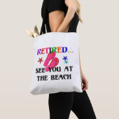 Gepensioneerd.. zie je bij het strand tote bag (Dichtbij)