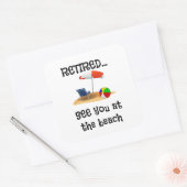 Gepensioneerd.. zie je bij het strand vierkante sticker (Envelop)