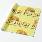 Gepensioneerd Zie je op het strand Wrapping Paper Cadeaupapier (Uitgerold)