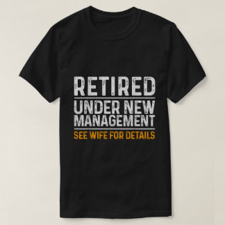 Gepensioneerd Zie Vrouw Funny Dad Shirt