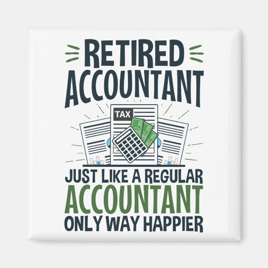 Gepensioneerde accountant Funny CPA Retirement Hap Magneet (Voorkant)