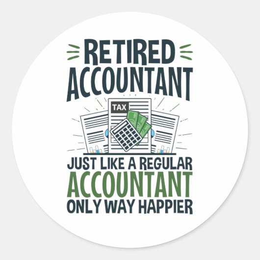 Gepensioneerde accountant Funny CPA Retirement Hap Ronde Sticker (Voorkant)