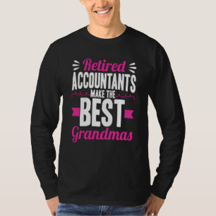 Gepensioneerde Accountants Maken De Beste Oma Boek T-shirt