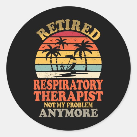 Gepensioneerde ademhalingstherapeut niet mijn prob ronde sticker (Voorkant)
