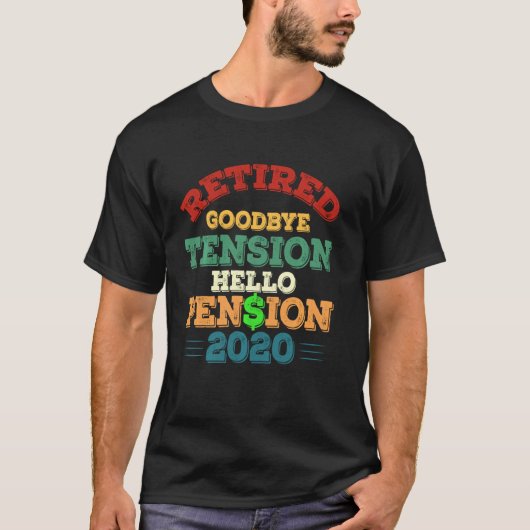 Gepensioneerde afscheid Hallo Pensioen 2020 Funny  T-shirt (Voorkant)