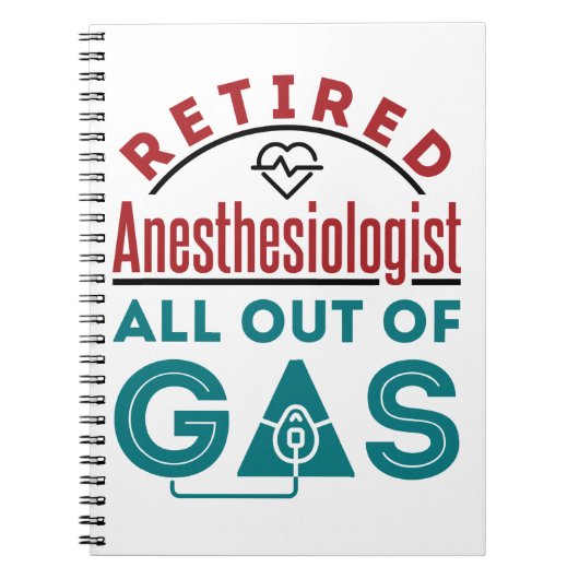 Gepensioneerde anesthesioloog helemaal uit het gas notitieboek (Voorkant)