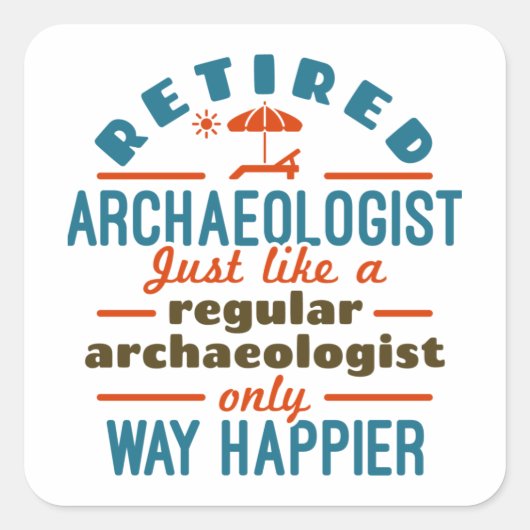 Gepensioneerde archeologie grappiger vierkante sticker (Voorkant)