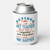 Gepensioneerde Art leraar pensionering gelukkiger Blikjeskoeler (Blikje Achterkant)