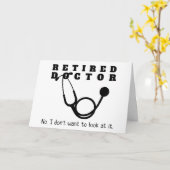 Gepensioneerde arts Stethoscoop Sassy Grappig Pens Kaart (Gele Bloem)