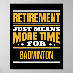 Gepensioneerde Badmintonliefhebber Grappige Uitspr Poster