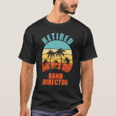 Gepensioneerde band directeur Funny Music Happy Re T-shirt (Voorkant)