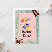 Gepensioneerde Chick, Humor van pensionering Kaart (Voorkant / Achterkant in situ)