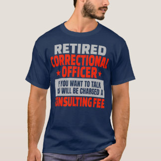 Gepensioneerde correctieambtenaar Funny Retirement T-shirt