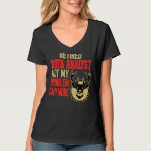Gepensioneerde Data Analist Hertenjacht T-shirt