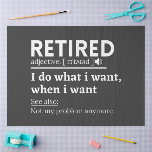 gepensioneerde definitie, grappige pensionering, g tissuepapier (Craft)