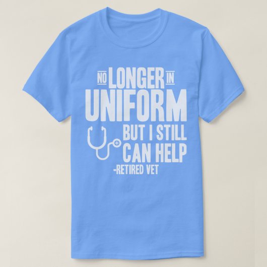 Gepensioneerde dierenarts niet langer in uniform, t-shirt (Design voorkant)
