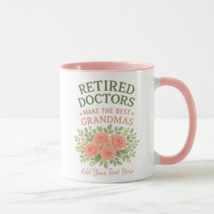 Gepensioneerde Dokter Beste Oma Bloemstuk Pensioen Mok