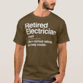 Gepensioneerde elektricien Definitie Normaal slech T-shirt (Voorkant)