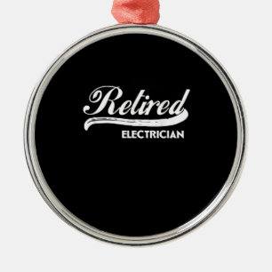 Gepensioneerde elektricien Funny Retirement Party Metalen Ornament