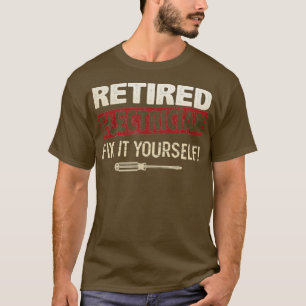 Gepensioneerde elektricien lossen het zelf op t-shirt