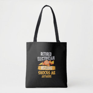 Gepensioneerde elektricien schok Linemen feest Dag Tote Bag