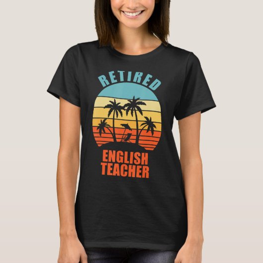 Gepensioneerde Engelse leraar Funny Teaching Happy T-shirt (Voorkant)