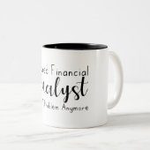 Gepensioneerde financiële analist niet meer mijn p tweekleurige koffiemok (Voorkant rechts)