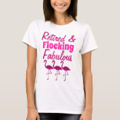 Gepensioneerde Flocking Fabulous sparkly roze flam T-shirt (Voorkant)