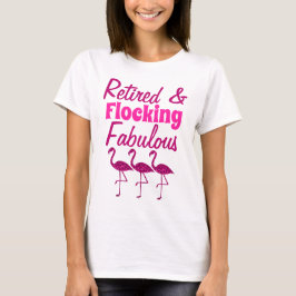 Gepensioneerde Flocking Fabulous sparkly roze flam T-shirt