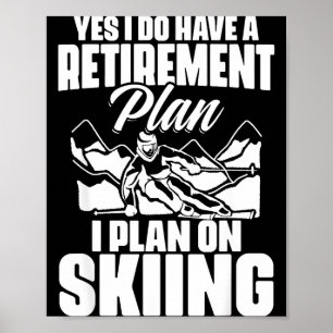Gepensioneerde grappige pensionering pensioen skië poster