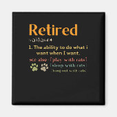 Gepensioneerde kattenliefhebbers cadeaus grappige  magneet (Voorkant)