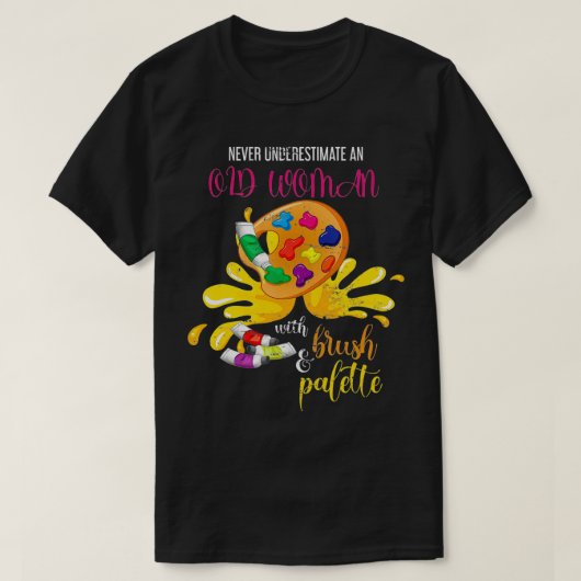 Gepensioneerde kunstenaar Painter Retirement Vrouw T-shirt (Design voorkant)