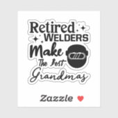 Gepensioneerde lassers maken de beste oma's sticker (Vel)