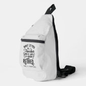 Gepensioneerde leraar Hoofd school Aangepast pensi Sling Bag (Rechterhoek)