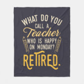 Gepensioneerde leraar Maandag School Medewerker Fleece Deken (Voorkant)