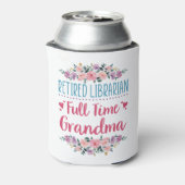 Gepensioneerde Librarian Full Time Grandma Blikjeskoeler (Blikje Achterkant)