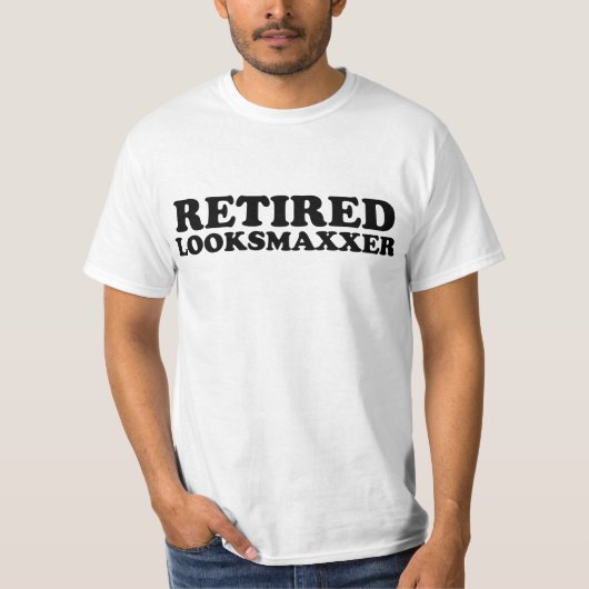 Gepensioneerde Looksmaxxer T-shirt (Voorkant)