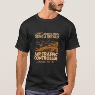 Gepensioneerde luchtverkeersleider T-Shirt