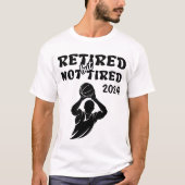 Gepensioneerde maar niet vermoeide pensioen basket t-shirt (Voorkant)