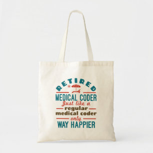 Gepensioneerde medische coder Funny Retirement Hap Tote Bag