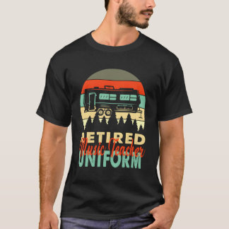 Gepensioneerde muziekleraar Uniform RV Camg Retire T-shirt