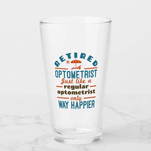 Gepensioneerde Optometrist Funny Way Happier Glas (Voorkant)