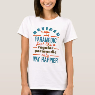 Gepensioneerde Paramedische EMT-pensionering Funny T-shirt
